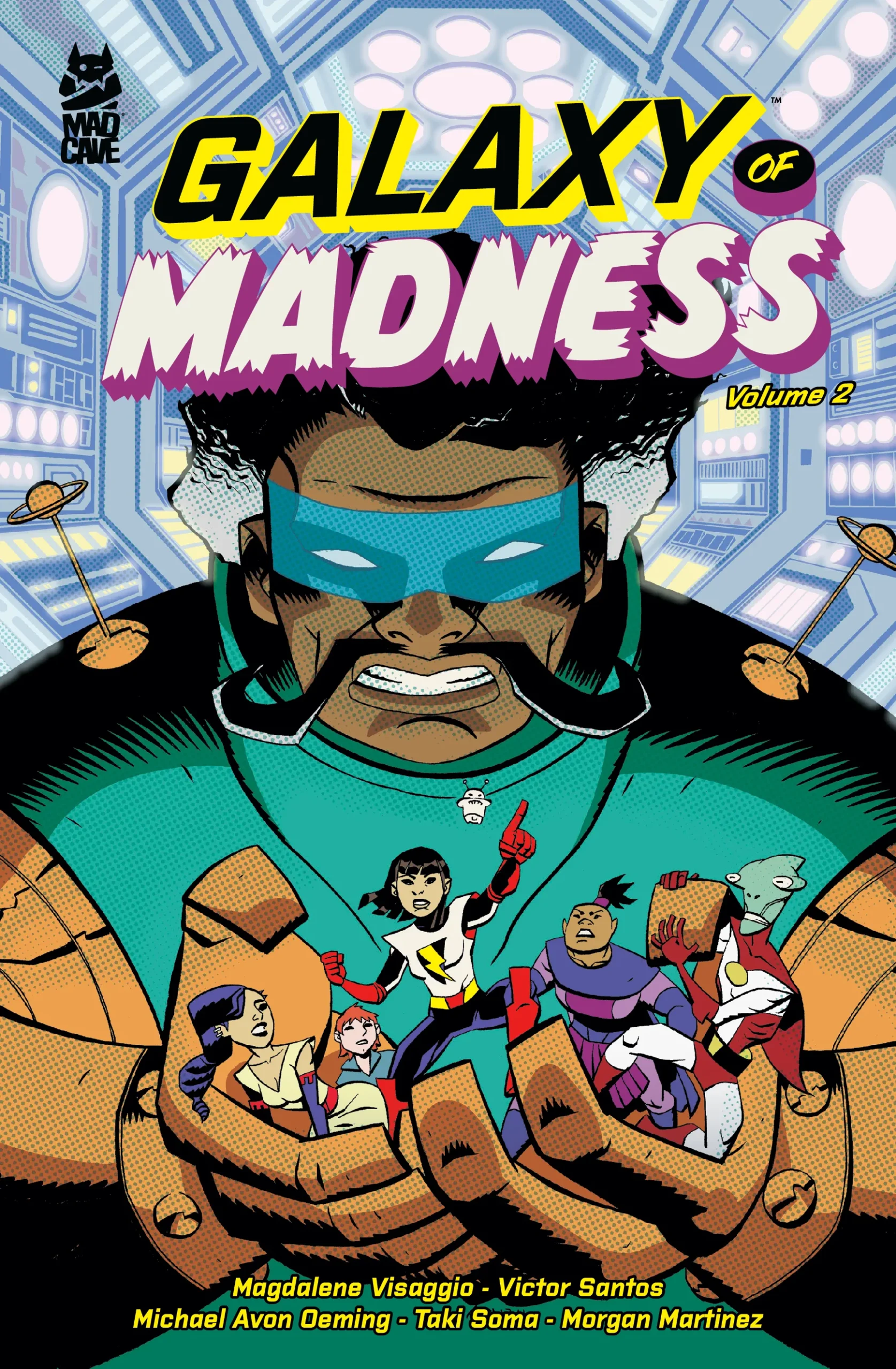 Galaxy of Madness - Vol. 2 - Mad Cave Studios