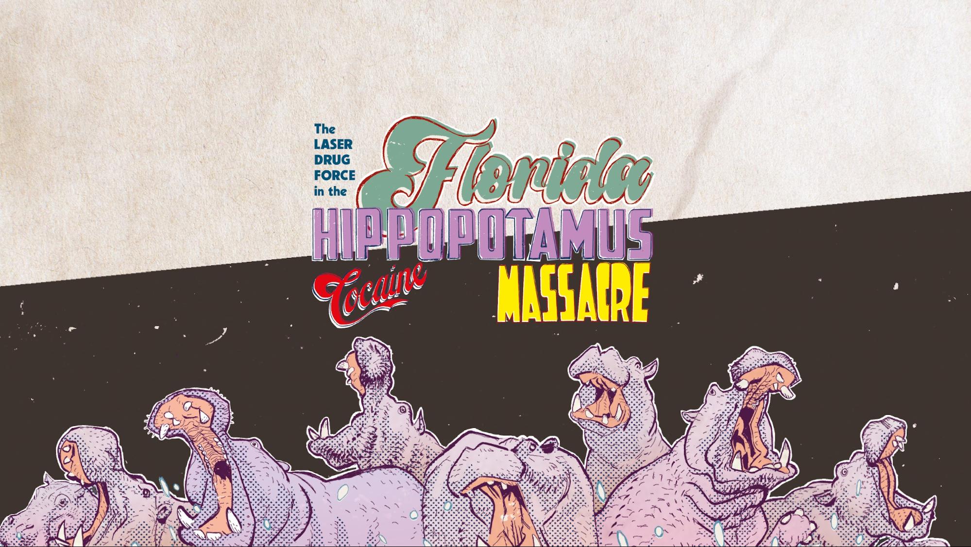 These Hippos Are Hungry…For Blood! Mad Cave Announces THE FLORIDA