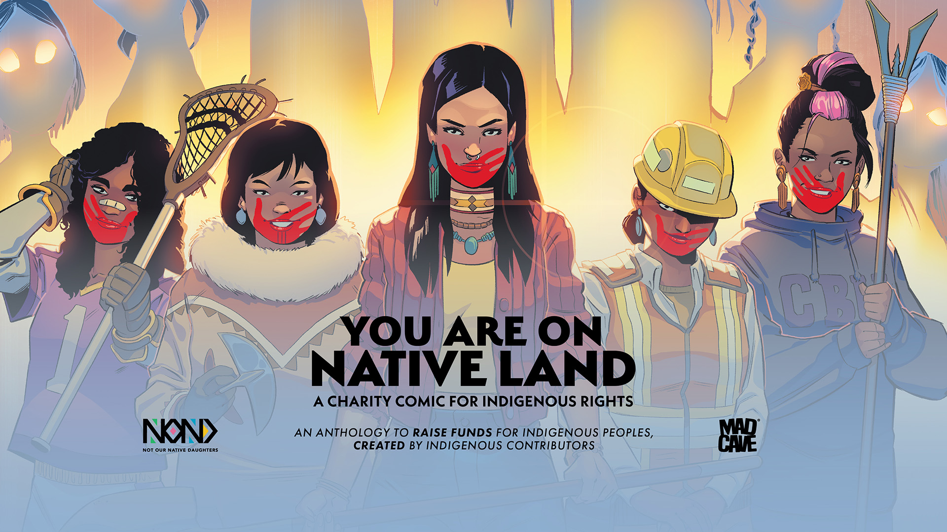 YOU ARE ON NATIVE LAND: A CHARITY COMIC FOR INDIGENOUS RIGHTS - Mad ...
