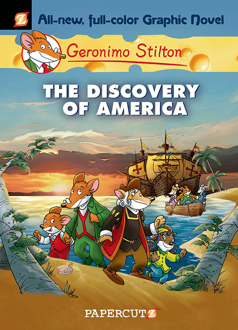 Geronimo Stilton Graphic Novels Vol. 1 - The Discovery of America